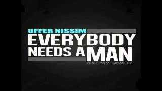 Offer Nissim - Everybody Needs a Man - Junior Lara Edit