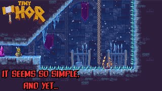 Just beyond this is GLORY - Tiny Thor Episode 16