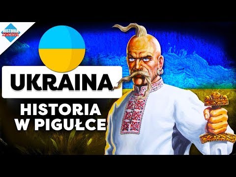 Ukraina: Historia Ukrainy w 12 minut. [ARCHIWUM]