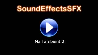 Mall ambient 2 Sound Effect