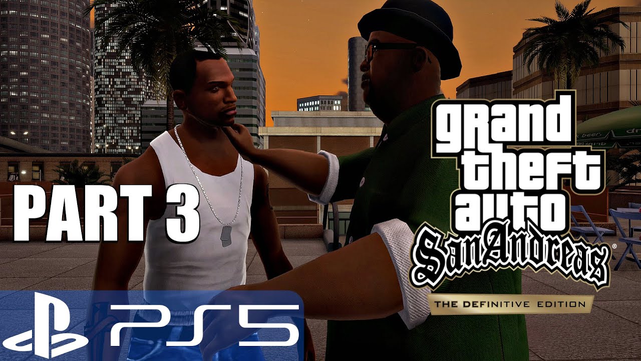 Gta San Andreas Remaster Ps5 Gameplay Walkthrough Part 3 Gta