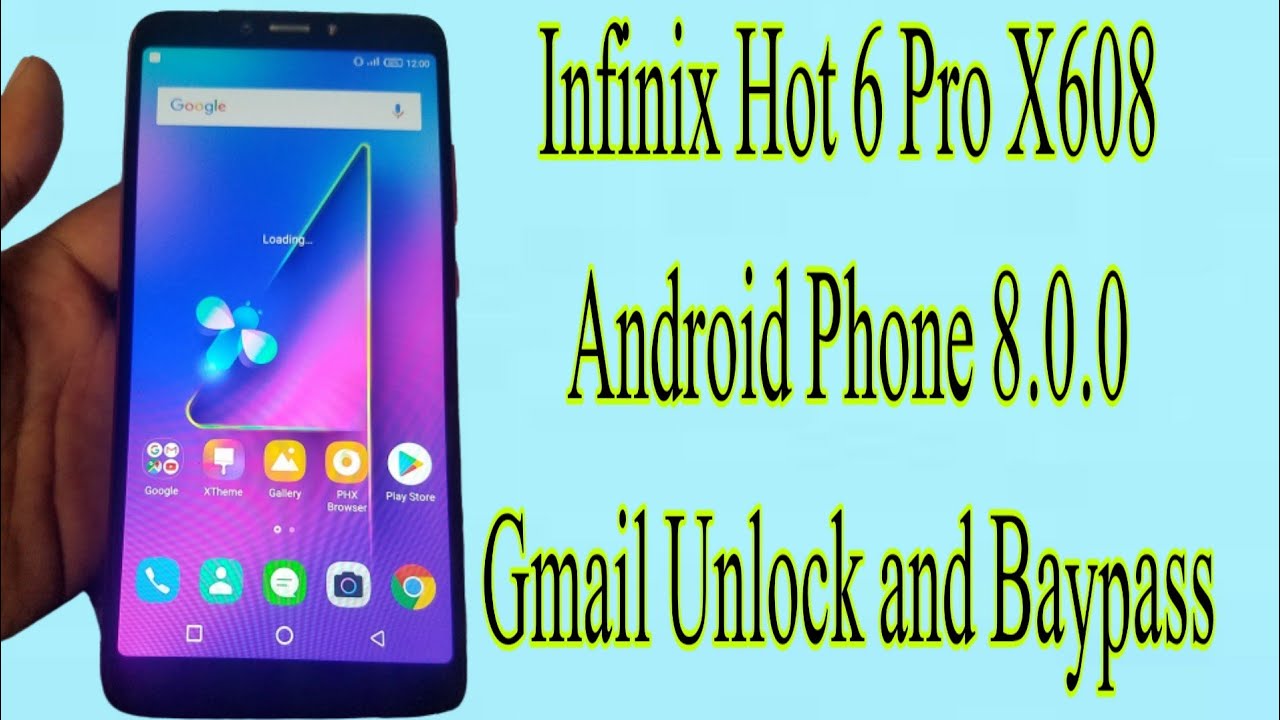 Infinix Hot 6 Pro X608 Android Phone 8.0.0 Gmail Unlock and Baypass ...
