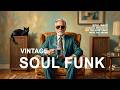 🔥 Soul Funk Rhythm You’ve Been Seeking | Deep Vibes & Rare Funk Groove Collection