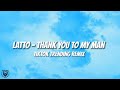 Latto Thank You To My Man And My Man Thank You To My Man Tiktok Trending Remix Latto Thank You To My Man And My Man Thank You To My Man Tiktok Trending Remix