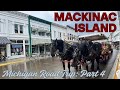 Mackinac Island - Michigan Road Trip: Part 4