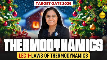 Laws of Thermodynamics | Thermodynamics |  CSIR NET Physics | Lec 01 | IFAS