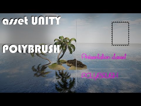 UNITY ASSET - POLYBRUSH pour sculpter et peindre directement dans Unity