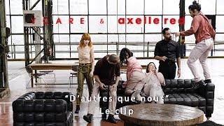 Video voorbeeld van "Ycare & Axelle Red - D'autres que nous (Clip Officiel)"