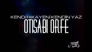 Otisabi Orfe- Kendi Hikayeni Kendin Yaz Resimi