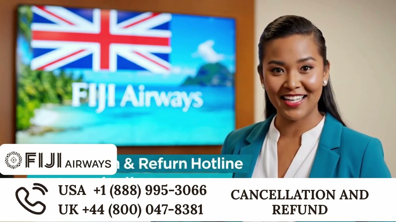How to Cancel Fiji Airways Flight and Get a Refund