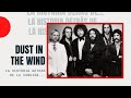 Dust in the wind - La historia detrás de la canción