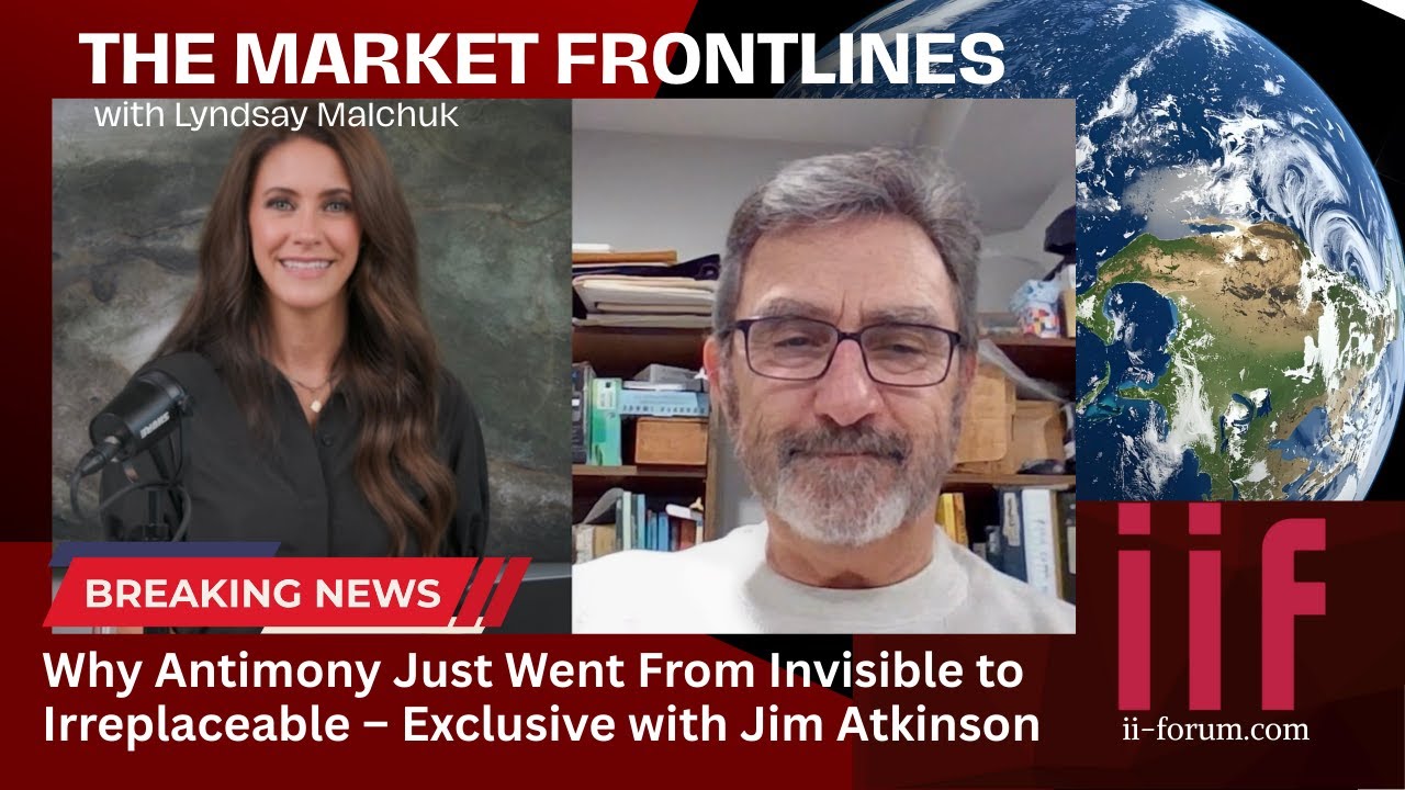 Why Antimony Just Went From Invisible to Irreplaceable – Exclusive with Jim Atkinson