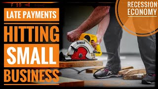 Late Payments Hitting Small Business