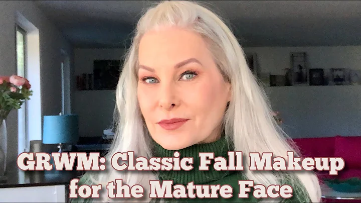GRWM: Classic Fall Makeup for the Mature Face