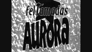 Video thumbnail of "Auróra- Élünk"