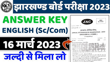Jac Board Class 12 English Core Answer Key 2023 Exam 16 march 2023 उत्तर फटाफट मिला लो | English Ans