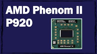 AMD Phenom II P920