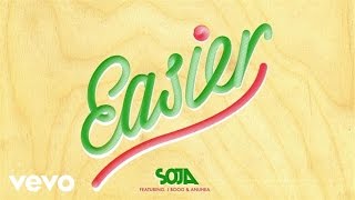 Video voorbeeld van "SOJA - Easier (Audio) ft. Anuhea, J Boog"