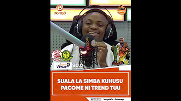 SUALA LA SIMBA KUHUSU PACOME NI TREND TUU 