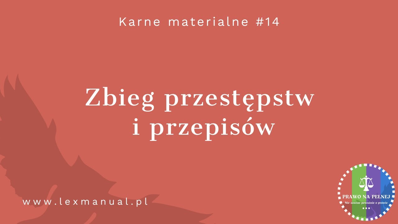 Karne Materialne #14 - Zbieg przestępstw i przepisów