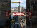 🇩🇪 ZARAGOZA:  Ein Juwel Spaniens!
