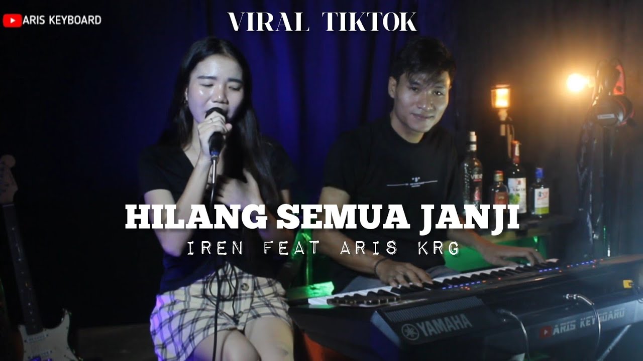 HILANG SEMUA JANJI - GANJUR || IREN FEAT ARIS KRG || LIVE COVER