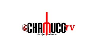 Programa especial Chamuco TV