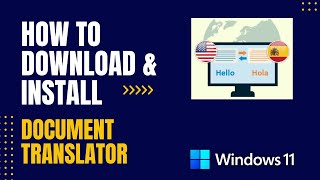 How to Download and Install Document Translator For Windows