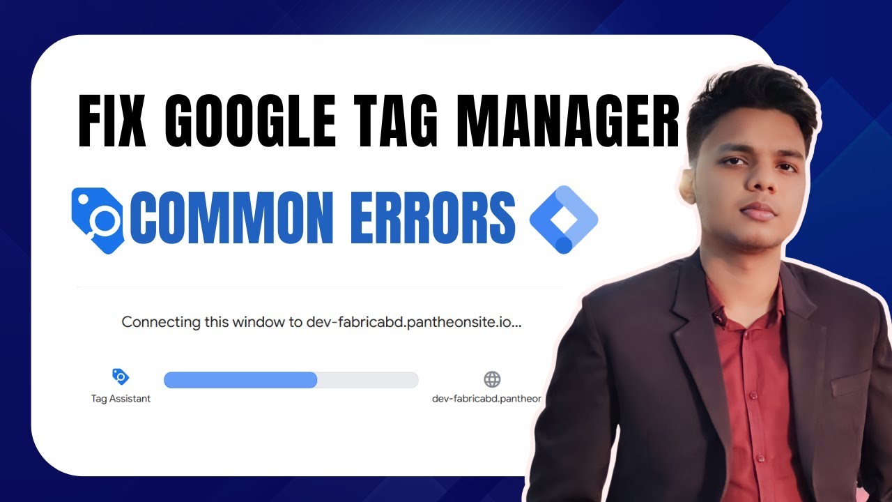 How to Fix Google Tag Manager Common Errors and Troubleshoot by ...