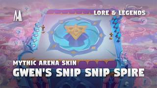 Gwens Snip Snip Spire - Mythic Arena Skin Tft Set 16