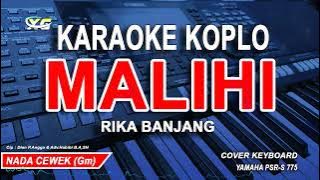 Malihi Janji - Karaoke Koplo Nada Wanita (Rika Banjang)