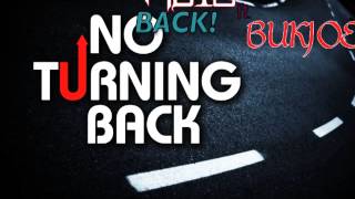 Download lagu HB10 ft. BukJoe - No Turning Back (Prod.RoyalAudio)