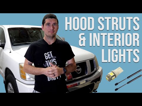 How Upgrade Interior Lights and Hood Struts On A Nissan Titan/Armada/QX56