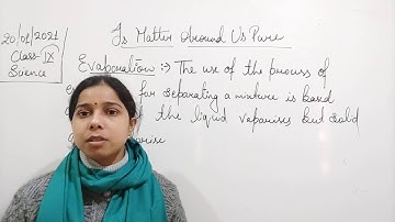 Class IX Science 20 01 2021 by Ms Mridulata Upadhyay Is matter around us pure