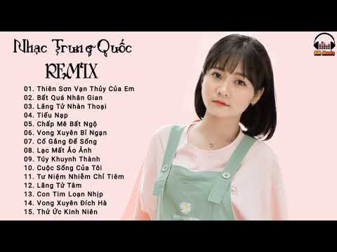 #1 Chinese DJ Remix – LK Nhạc Tik Tok Trung Quốc Remix Hay Nhất Hiện Nay 2020 @XM Music Mới Nhất