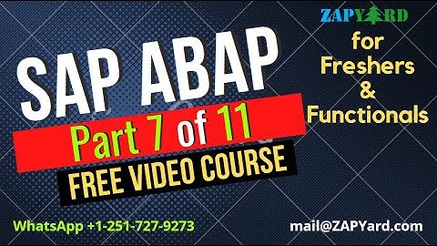 FREE Video 7 of 11 - Learn SAP ABAP for Free for Freshers & Functional Consultants
