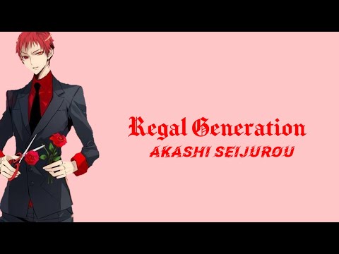 AkashiSeijurou Regal Generation Romaji Kanji English Full Lyrics