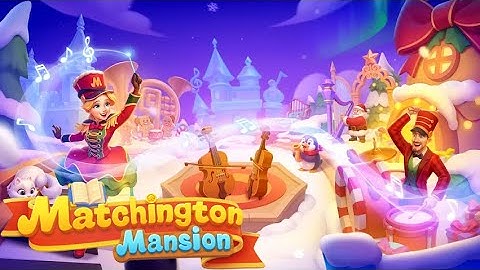 Matchington Mansion - New Event - Merge - Jolly Jingles - Full Story
