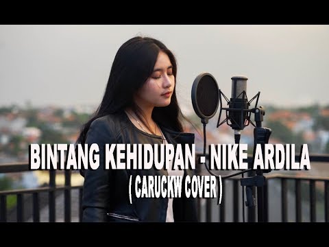 Bintang Kehidupan - Nike Ardilla ( Caru Ckw Cover )
