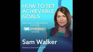 How to Set Achievable Goals