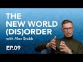 Cooperation global goods rules institutions  the new world dis order ep 9  with alex stubb