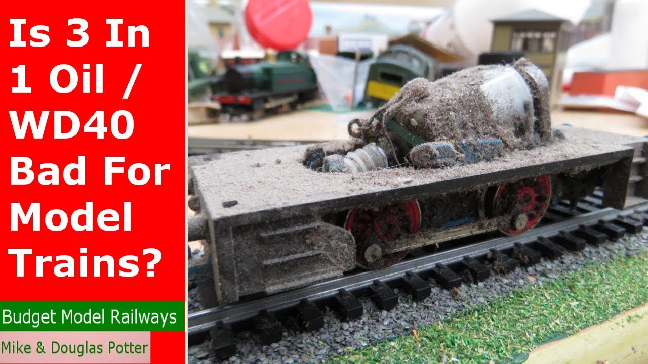 Is 3 In 1 Oil Wd40 Bad For Model Trains Model Railway Mythbusting Youtube