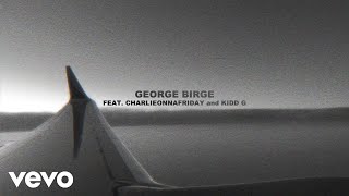 George Birge, Kidd G - Mind On You (Official Visualizer) ft. charlieonnafriday