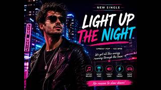 Light Up the Night ⚡ | Upbeat Pop Song | Midnight Echo 2026