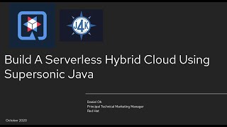 J4k 2020 - Build A Serverless Hybrid Cloud Using Supersonic Java