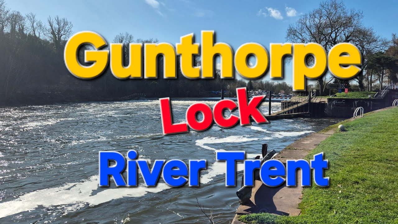 Gunthorpe Bridge / Lock River Trent Nottinghamshire