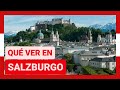 GUÍA COMPLETA ▶ Qué ver en la CIUDAD de SALZBURGO (AUSTRIA) 🇦🇹 🌏 Viajes y turismo a Austria