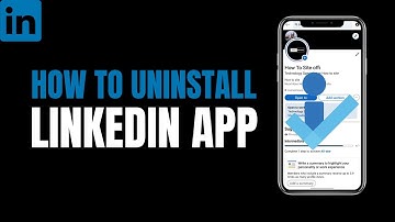 How to Uninstall LinkedIn App
