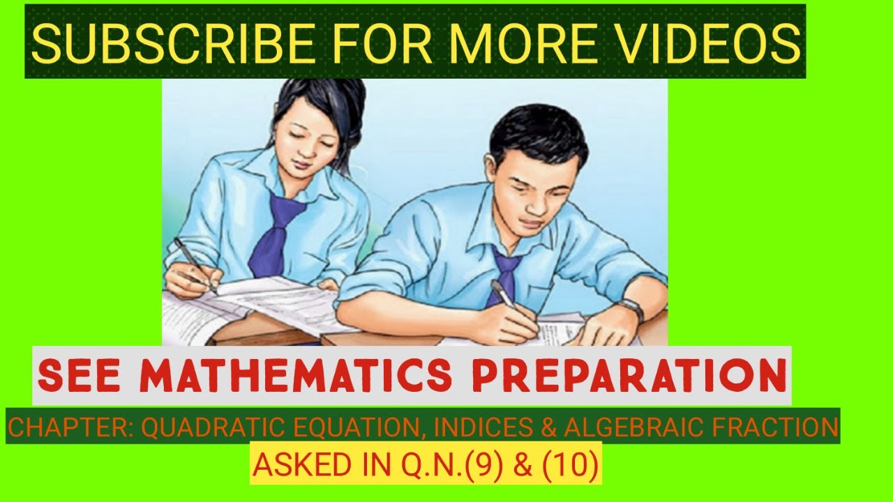Chapter quadratic equation algebraic fraction indices part 2