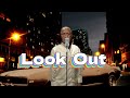 Look Out #original